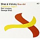 Ｍｒａｚ　＆　Ｖｉｋｌｉｃｋｙ「Ｄｕｏ　Ａｒｔ：　Ｔｏｇｅｔｈｅｒ　Ａｇａｉｎ」