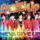 ＮＥＶＡ　ＧＩＶＥ　ＵＰ「Ｆｕｎｋｙ　Ｌｉｐ」