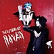 ＭＥＪＩＢＲＡＹ「ＲＡＶＥＮ」