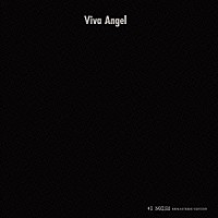 非常階段「 Ｖｉｖａ　Ａｎｇｅｌ　＋１　ＮＯＩＳＥ　ＲＥＭＡＳＴＥＲＥＤ　ＥＤＩＴＩＯＮ」