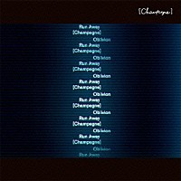 ［Ａｌｅｘａｎｄｒｏｓ］「 Ｒｕｎ　Ａｗａｙ／Ｏｂｌｉｖｉｏｎ」