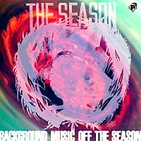 ｆｅｂｂ「 ＴＨＥ　ＳＥＡＳＯＮ　－　Ｉｎｓｔｒｕｍｅｎｔａｌ」