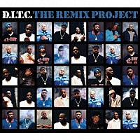 Ｄ．Ｉ．Ｔ．Ｃ．「 Ｄ．Ｉ．Ｔ．Ｃ．　ＴＨＥ　ＲＥＭＩＸ　ＰＲＯＪＥＣＴ」