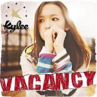 Ｋｙｌｅｅ「 ＶＡＣＡＮＣＹ」