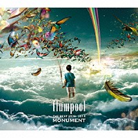 ｆｌｕｍｐｏｏｌ「 ＴＨＥ　ＢＥＳＴ　２００８－２０１４　ＭＯＮＵＭＥＮＴ」