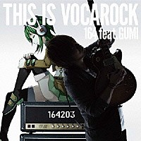 １６４　ｆｅａｔ．ＧＵＭＩ「 ＴＨＩＳ　ＩＳ　ＶＯＣＡＲＯＣＫ」