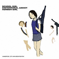 ＮＵＭＢＥＲ　ＧＩＲＬ「ＳＣＨＯＯＬ　ＧＩＲＬ　ＤＩＳＴＯＲＴＩＯＮＡＬ　ＡＤＤＩＣＴ　ＮＵＭＢＥＲ　ＧＩＲＬ　１５ＴＨ　ＡＮＮＩＶＥＲＳＡＲＹ　ＥＤＩＴＩＯＮ」