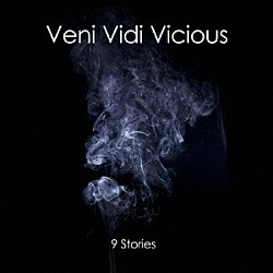 Ｖｅｎｉ　Ｖｉｄｉ　Ｖｉｃｉｏｕｓ「９　ｓｔｏｒｉｅｓ」