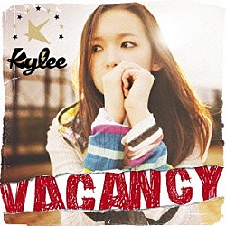 Ｋｙｌｅｅ「ＶＡＣＡＮＣＹ」