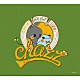 ｃｈａｚｚ「ｃｈａｚｚ　ｓｍｉｌｅ　ｍｕｓｉｃ　ｌｉｆｅ」