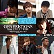 ＧＥＮＥＲＡＴＩＯＮＳ　ｆｒｏｍ　ＥＸＩＬＥ　ＴＲＩＢＥ「ＮＥＶＥＲ　ＬＥＴ　ＹＯＵ　ＧＯ」