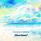 Ｂｌａｃｋ　Ｋｌａｘｏｎ「Ｈａｐｐｉｎｅｓｓ」