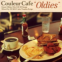 ＤＪ　ＫＧＯ　ａｋａ　Ｔａｎａｋａ　Ｋｅｉｇｏ「 Ｃｏｕｌｅｕｒ　Ｃａｆｅ　“Ｏｌｄｉｅｓ”　Ｇｒｅａｔ　Ｏｌｄｉｅｓ　Ｍｉｘ　ＣＤ　３３　Ｓｏｎｇｓ　Ｍｉｘｅｄ　ｂｙ　ＤＪ　ＫＧＯ　ａｋａ　Ｔａｎａｋａ　Ｋｅｉｇｏ」