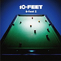 １０－ＦＥＥＴ「６－ｆｅａｔ　２」