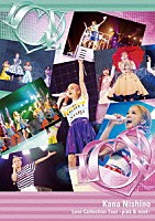 西野カナ「 Ｌｏｖｅ　Ｃｏｌｌｅｃｔｉｏｎ　Ｔｏｕｒ　～ｐｉｎｋ　＆　ｍｉｎｔ～」