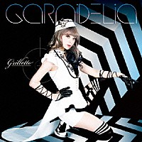 ＧＡＲＮｉＤＥＬｉＡ「 ｇｒｉｌｌｅｔｔｏ」