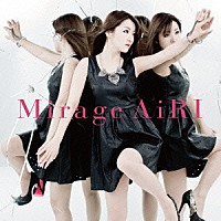 ＡｉＲＩ「 Ｍｉｒａｇｅ」