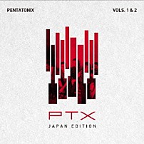 ペンタトニックス 「ＰＴＸ　ＶＯＬＳ．１＆２［ジャパン・エディション］」