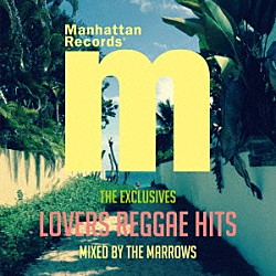 Ｔｈｅ　Ｍａｒｒｏｗｓ アデル・ハーレイ サンディ・スター ジプシャン マーシア・グリフィス クリストファー・マーティン Ｄｕａｅｎ　Ｓｔｅｐｈｅｎｓｏｎ Ｌ．Ｕ．Ｓ．Ｔ「Ｍａｎｈａｔｔａｎ　Ｒｅｃｏｒｄｓ　ｐｒｅｓｅｎｔｓ　ＬＯＶＥＲＳ　ＲＥＧＧＡＥ　ＨＩＴＳ　ＭＩＸＥＤ　ＢＹ　ＴＨＥ　ＭＡＲＲＯＷＳ」