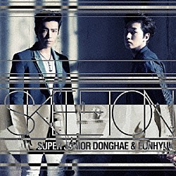 ＳＵＰＥＲ　ＪＵＮＩＯＲ　ＤＯＮＧＨＡＥ　＆　ＥＵＮＨＹＵＫ「ＳＫＥＬＥＴＯＮ」