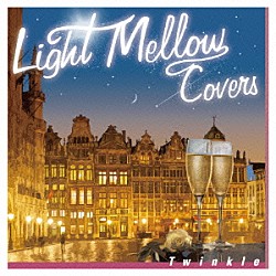 （Ｖ．Ａ．） シャンティ リズム・ロジック ジョン・トロペイ ジェナイ アン・サリー アンナケイ 伊藤君子「Ｌｉｇｈｔ　Ｍｅｌｌｏｗ　Ｃｏｖｅｒｓ　Ｔｗｉｎｋｌｅ」