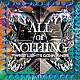 ＴＨＲＥＥ　ＬＩＧＨＴＳ　ＤＯＷＮ　ＫＩＮＧＳ「ＡＬＬ　ｏｒ　ＮＯＴＨＩＮＧ」