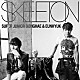 ＳＵＰＥＲ　ＪＵＮＩＯＲ　ＤＯＮＧＨＡＥ　＆　ＥＵＮＨＹＵＫ「ＳＫＥＬＥＴＯＮ」