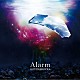 ＧＯＴＣＨＡＲＯＣＫＡ「Ａｌａｒｍ」