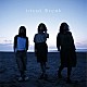 ｔｒｉｃｏｔ「Ｂｒｅａｋ」