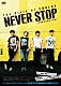 ＣＮＢＬＵＥ「Ｔｈｅ　Ｓｔｏｒｙ　ｏｆ　ＣＮＢＬＵＥ　ＮＥＶＥＲ　ＳＴＯＰ　初回限定豪華版」