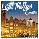 （Ｖ．Ａ．） シャンティ リズム・ロジック ジョン・トロペイ ジェナイ アン・サリー アンナケイ 伊藤君子「Ｌｉｇｈｔ　Ｍｅｌｌｏｗ　Ｃｏｖｅｒｓ　Ｔｗｉｎｋｌｅ」