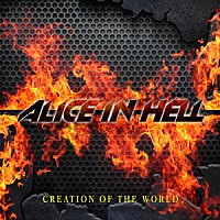 ＡＬＩＣＥ　ＩＮ　ＨＥＬＬ「 ＣＲＥＡＴＩＯＮ　ＯＦ　ＴＨＥ　ＷＯＲＬＤ」