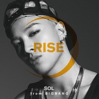 ＳＯＬ（ｆｒｏｍ　ＢＩＧＢＡＮＧ）「 ＲＩＳＥ　［＋　ＳＯＬＡＲ　＆　ＨＯＴ］」