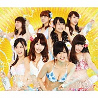 ＮＭＢ４８「 世界の中心は大阪や～なんば自治区～」