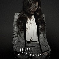 ＪＵＪＵ「 ラストシーン」