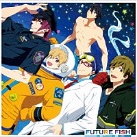 ＳＴＹＬＥ　ＦＩＶＥ「 ＦＵＴＵＲＥ　ＦＩＳＨ」