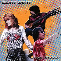 ＴＨＥ　ＡＬＦＥＥ「 ＧＬＩＮＴ　ＢＥＡＴ」