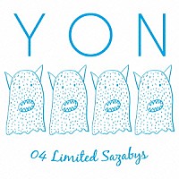 ０４　Ｌｉｍｉｔｅｄ　Ｓａｚａｂｙｓ「 ＹＯＮ」