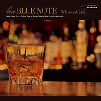 （Ｖ．Ａ．）「 ＢＡＲ　ＢＬＵＥ　ＮＯＴＥ－Ｗｈｉｓｋｙ　＆　Ｊａｚｚ」