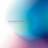 平本正宏「 ＣＨＡＭＢＥＲ　ＭＵＳＩＣ　ＯＮＥ」