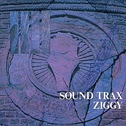 ＺＩＧＧＹ「ＳＯＵＮＤ　ＴＲＡＸ」