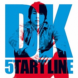 ＤＫ「５ＴＡＲＴ　ＬＩＮＥ」