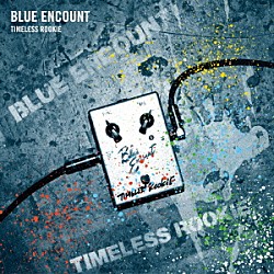 ＢＬＵＥ　ＥＮＣＯＵＮＴ「ＴＩＭＥＬＥＳＳ　ＲＯＯＫＩＥ」