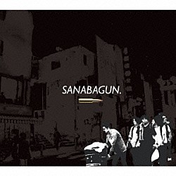 ＳＡＮＡＢＡＧＵＮ「Ｓｏｎ　ｏｆ　ａ　Ｇｕｎ．」