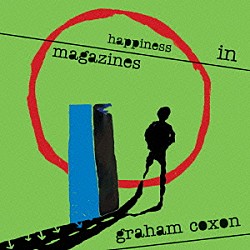 グレアム・コクソン「ハピネス・イン・マガジンズ」
