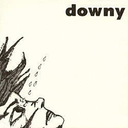 ｄｏｗｎｙ「第一作品集『無題』再発」