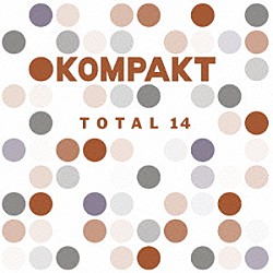 （Ｖ．Ａ．） Ｄａｕｗｄ Ｇｕｉ　Ｂｏｒａｔｔｏ　ｆｅａｔ．Ｃｏｍｅ　＆　Ｈｅｌｌ Ｋｏｌｓｃｈ　ｆｅａｔ．Ｇ．Ｓｃｈｗｅｌｌｅｎｂａｃｈ Ｔｅｒｒａｎｏｖａ　ｆｅａｔ．Ｃａｔｈ　Ｃｏｆｆｅｙ Ｄａｍｈ Ｔｈｏｍａｓ／Ｍａｙｅｒ フォイト＆フォイト「ＫＯＭＰＡＫＴ　ＴＯＴＡＬ　１４」