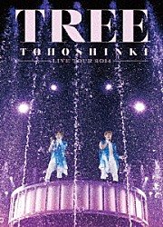 東方神起「東方神起　ＬＩＶＥ　ＴＯＵＲ　２０１４　ＴＲＥＥ」