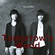 ＺＩＬＣＯＮＩＡ「Ｔｏｍｏｒｒｏｗ’ｓ　Ｗｏｒｌｄ」