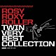 ＲＯＳＹ　ＲＯＸＹ　ＲＯＬＬＥＲ「ＲＯＳＹ　ＲＯＸＹ　ＲＯＬＬＥＲ　ＴＷＩＮ　ＶＥＲＹ　ＢＥＳＴ　ＣＯＬＬＥＣＴＩＯＮ」